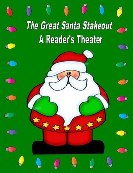 Preview of The Great Santa Stakeout  --  A Christmas Reader's Theater