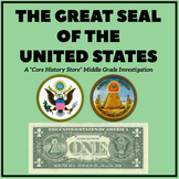 The Great Seal of the United States - A Middle Grade Inves