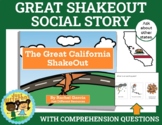 The Great ShakeOut (California) Social Story with Comprehe