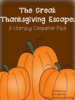 Preview of The Great Thanksgiving Escape: A Literacy Companion