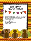 The Great Turkey Race- Graphic Organizer Packet Plus