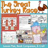 The Great Turkey Race Lesson Plan, Book Companion, and Craft