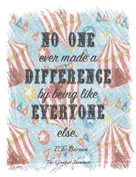 Greatest Showman Inspired Print: Make a Difference Quote Art 