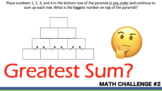 [Math Challenge #2] Greatest Sum Number Pyramid! (2nd Grad