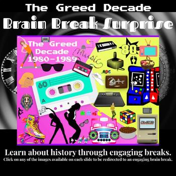 Preview of The Greed Decade Brain Break Surprise Activities