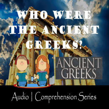 Preview of Who were the Greeks? | Distance Learning | Audiobook | eBook | Worksheets