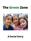 The Green Zone Social Story l Zones of Regulation Inspired