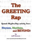 The Greeting Rap
