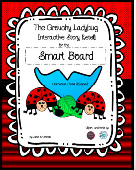 Preview of The Grouchy Ladybug: A Smart Board Interactive Story Retell
