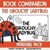 The Grouchy Ladybug Book Companion | Great for ESL & Prima
