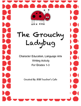 Preview of The Grouchy Ladybug Narrative Writing