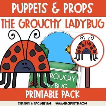 Preview of The Grouchy Ladybug Puppets and Props | Print and Go!