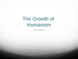 The Growth of Humanism