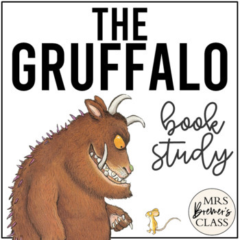 The Gruffalo, Book Study Activities by Anita Bremer