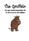 The Gruffalo Script for Large Group