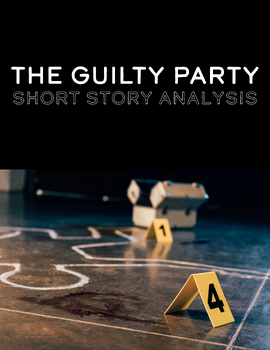 Preview of THE GUILTY PARTY // Story Analysis