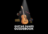 The Guitar Games Guidebook BUNDLE - 5 Fun Classroom Group 