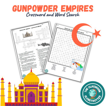 Preview of The Gunpowder Empires (Ottoman, Safavid, Mughal) - Crossword and Word Search