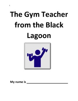 The Gym Teacher from the Black Lagoon - Vocabulary and Comprehension