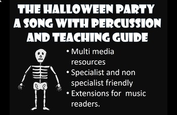 Preview of The Halloween Party. Song and percussion parts. Readers/ non readers Video mp3s