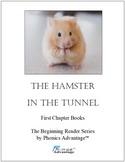 The Hamster in the Tunnel, First Chapter Books