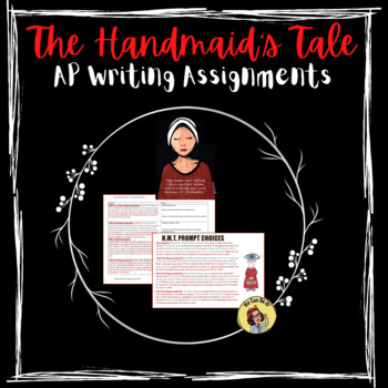 Preview of Margaret Atwood's "The Handmaid's Tale" Novel AP Lit. Writing Prompts 