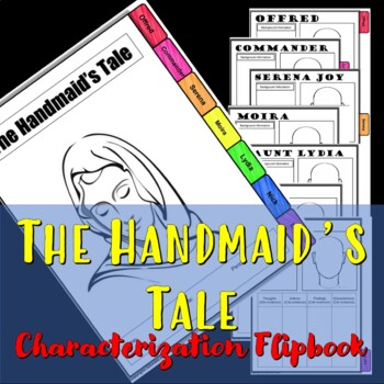 Preview of The Handmaid's Tale Characterization Flip book
