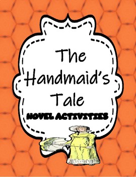 Preview of The Handmaid's Tale - Novel Activities Unit