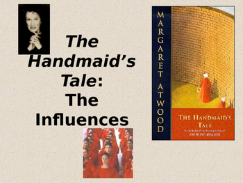Preview of The Handmaid's Tale:Political Influences--a Power Point Presentation