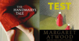 The Handmaid's Tale Content Test