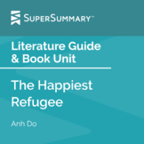 The Happiest Refugee Literature Guide & Book Unit