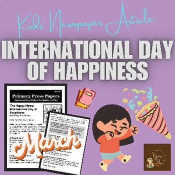 Preview of The Happy News: International Day of Happiness for Kids to READ & LEARN!