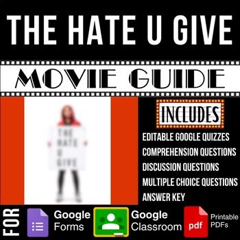 Preview of The Hate U Give (2018) Movie Guide Discussion Questions Google Forms Quiz