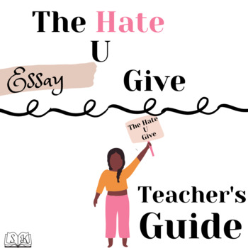 Preview of The Hate U Give Angie Thomas Persuasive Essay