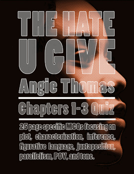 Preview of The Hate U Give-Chapters 1-3 Quiz