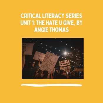 Preview of The Hate U Give Complete Unit Plan (Critical Literacy Series #1, Common Core)