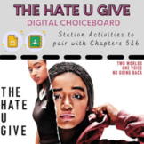 The Hate U Give - Digital Choice Board/Station Activity 
