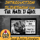 The Hate U Give Introduction Slideshow (Distance Learning)