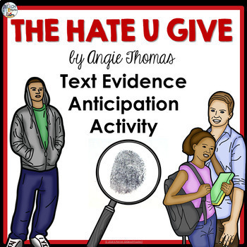 Preview of The Hate U Give Pre-Reading Activity - Text Evidence Anticipation Guide