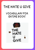 The Hate U Give Vocabulary for Entire book!