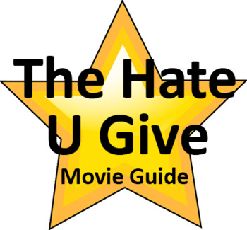 Preview of The Hate U Give Worksheet with ANSWERS | MOVIE GUIDE | Hate You Give Movie 2018