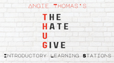 The Hate U Give by Angie Thomas- Introductory Learning Sta