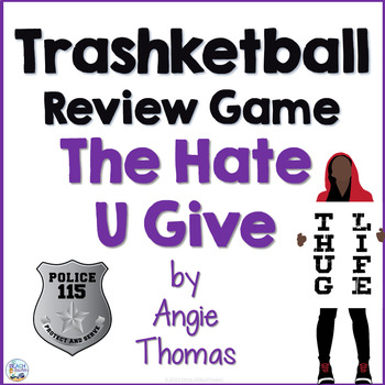 Preview of The Hate U Give by Angie Thomas Trashketball Review Game