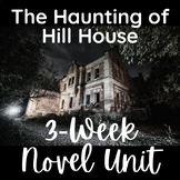 The Haunting of Hill House by Shirley Jackson Complete Novel Unit