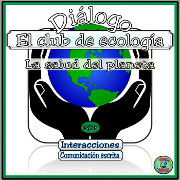 Preview of The Health Of The Planet Ecology Club Script Activities - La salud del planeta