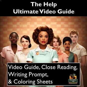 Preview of The Help Video Guide: Worksheets, Close Reading, Coloring, & More!