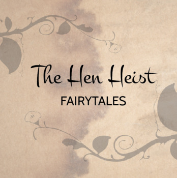 Preview of The Hen Heist Fairytale Murder Mystery Scenario Game