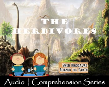 Preview of Herbivore Dinosaurs | Distance Learning | Audio & Comprehension Worksheets