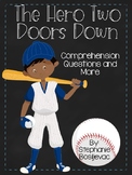 The Hero Two Doors Down (Comprehension Questions and More)