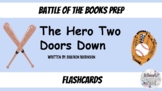 The Hero Two Doors Down (Robinson) Battle of the Books Prep